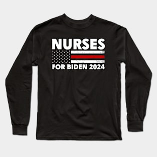 Nurses For Biden 2024 Long Sleeve T-Shirt